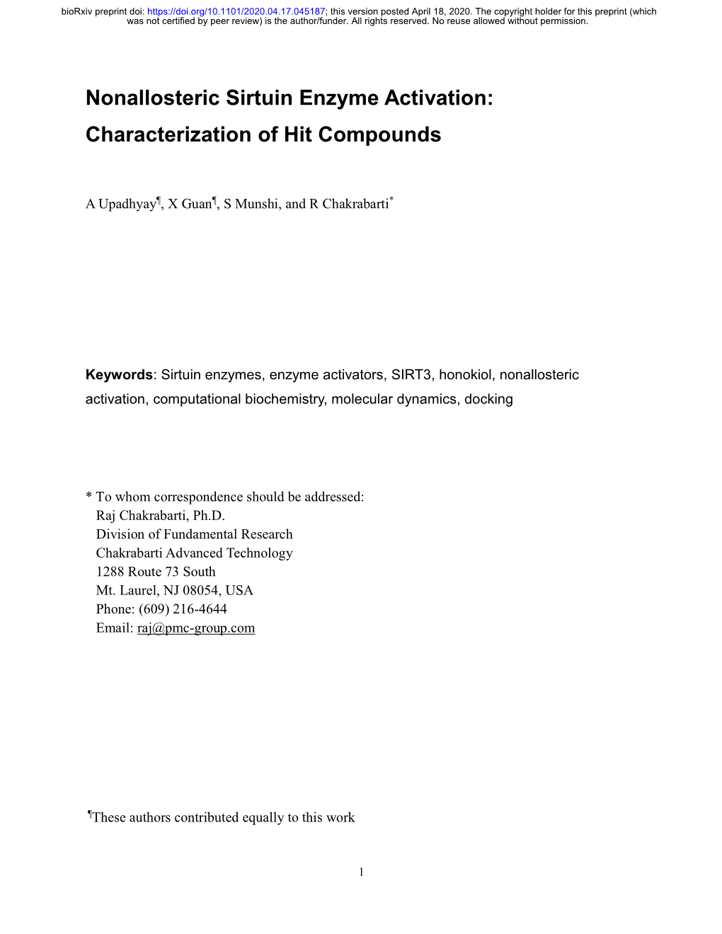 Nonallosteric Sirtuin Enzyme Activation: Characterization of Hit Compounds