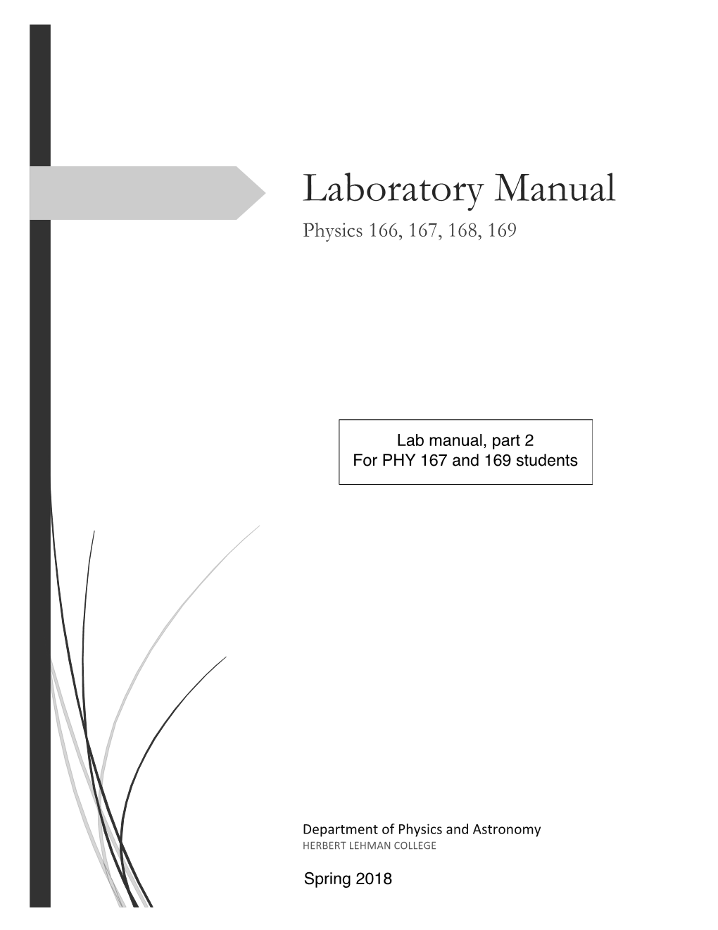 Laboratory Manual Physics 166, 167, 168, 169