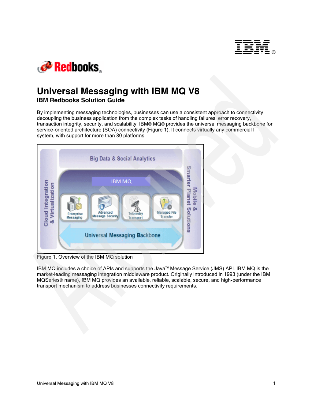 Universal Messaging with IBM MQ V8 IBM Redbooks Solution Guide