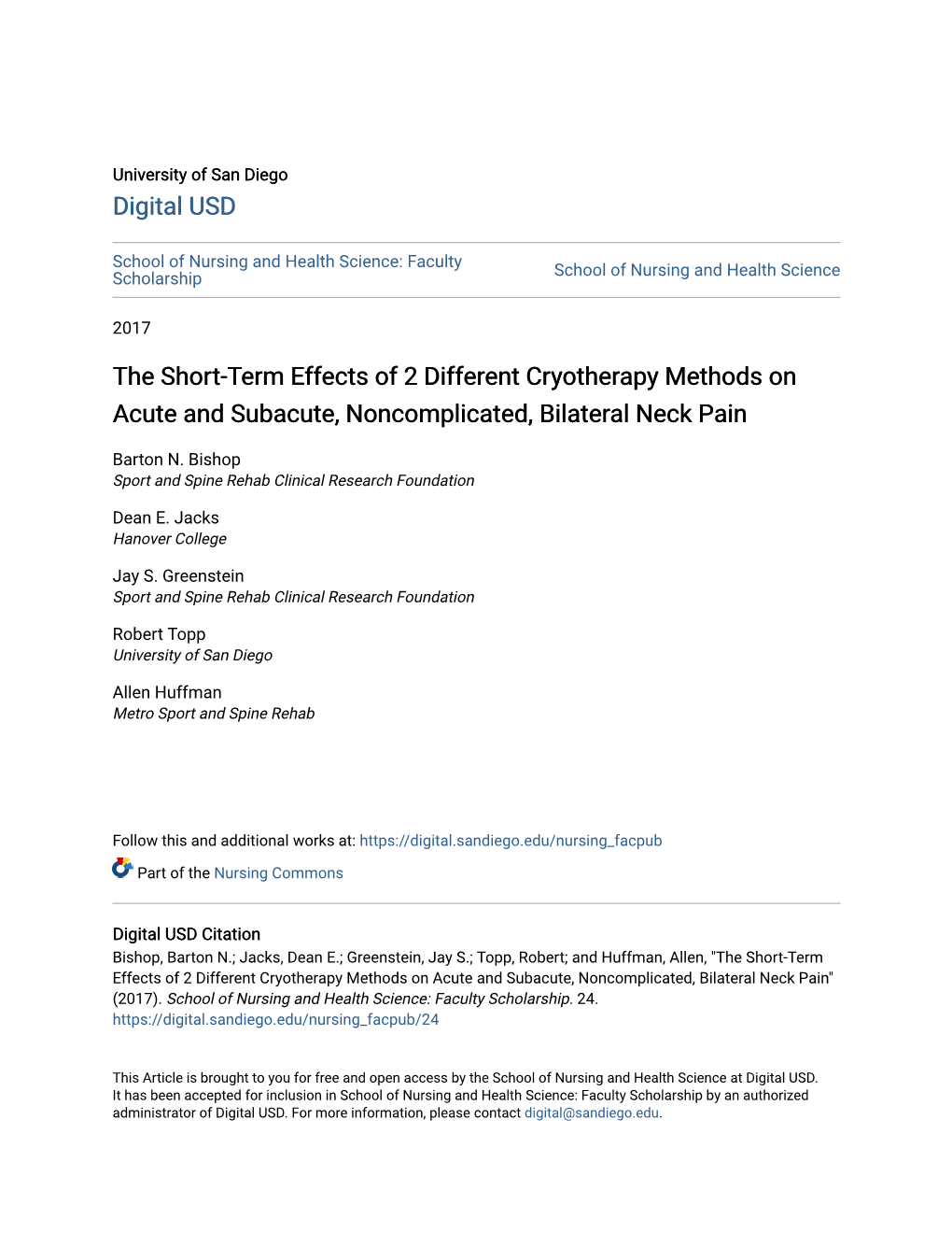 The Short-Term Effects of 2 Different Cryotherapy Methods on Acute and Subacute, Noncomplicated, Bilateral Neck Pain