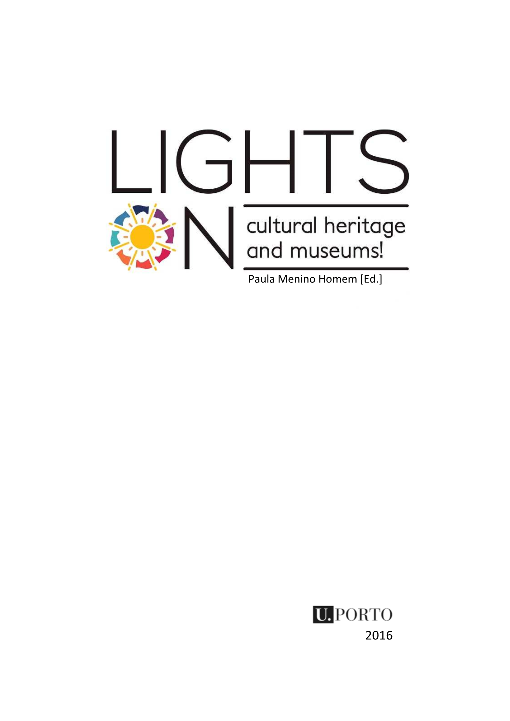 Lights On-Culturalheritage&Museums 2016