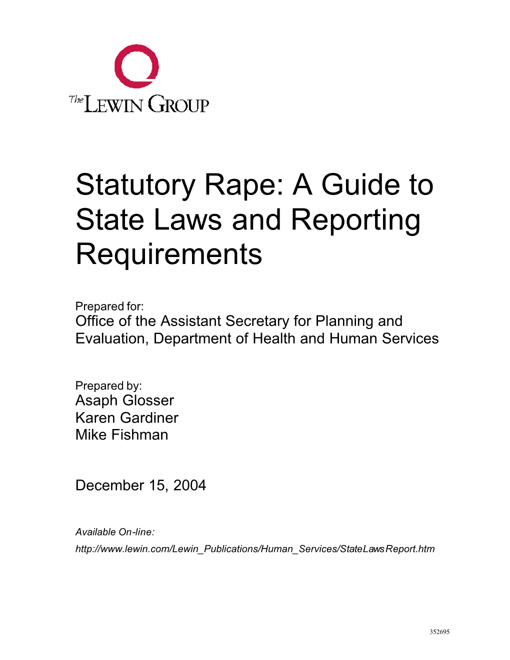 Statutory Rape: a Guide to State Laws and Reporting Requirements