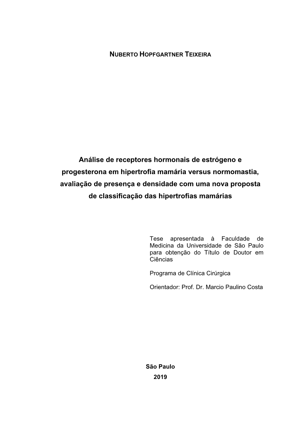 Análise De Receptores Hormonais De Estrógeno E Progesterona Em