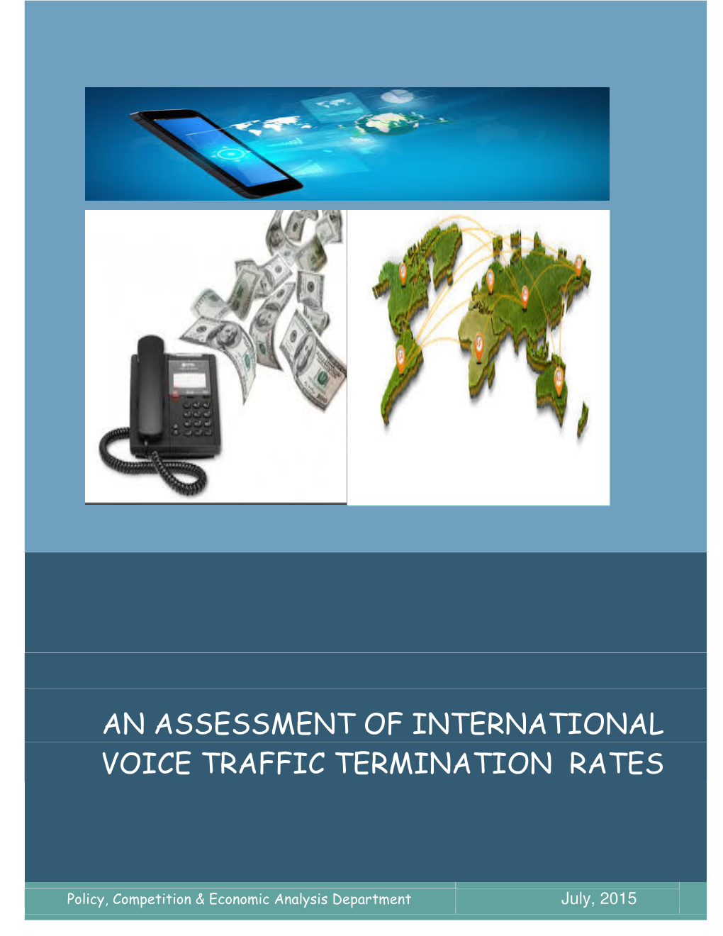 The Principles of International Termination Rate