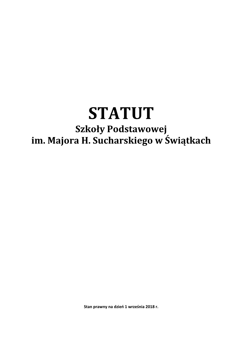 STATUT Szkoły Podstawowej Im