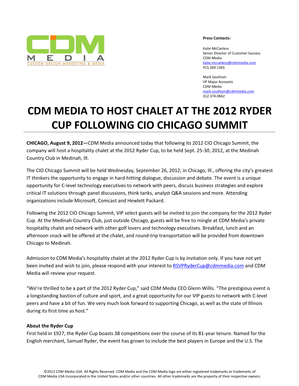 Cdm Media to Host Chalet at the 2012 Ryder Cup Following Cio Chicago Summit