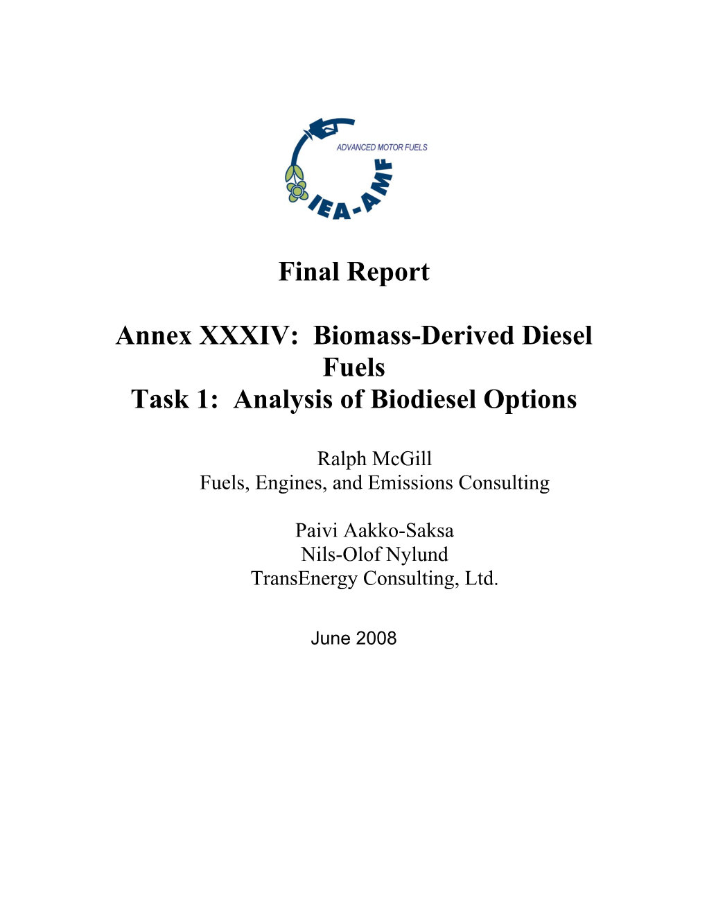 Final Report Annex XXXIV: Biomass-Derived Diesel Fuels Task