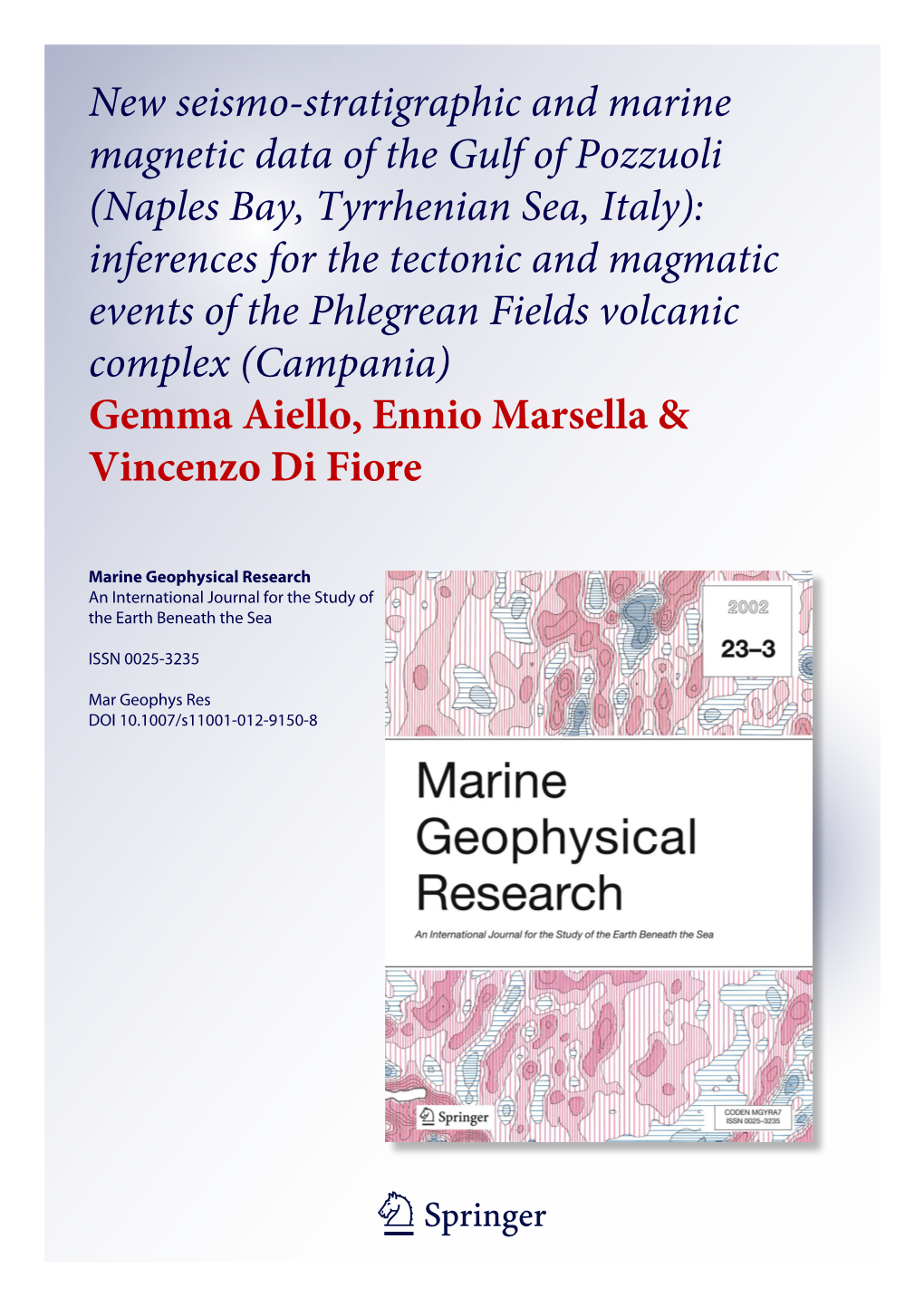 New Seismo-Stratigraphic and Marine Magnetic Data of the Gulf Of