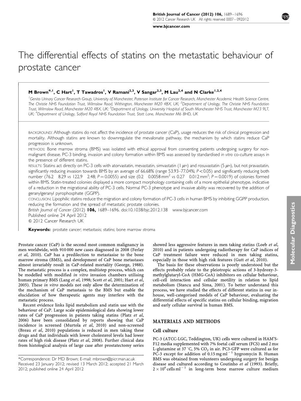 The Differential Effects of Statins on the Metastatic Behaviour of Prostate Cancer