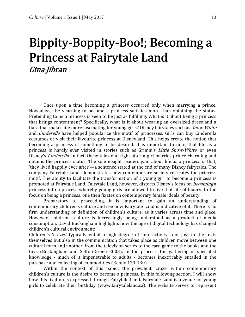 Bippity-Boppity-Boo!; Becoming a Princess at Fairytale Land”