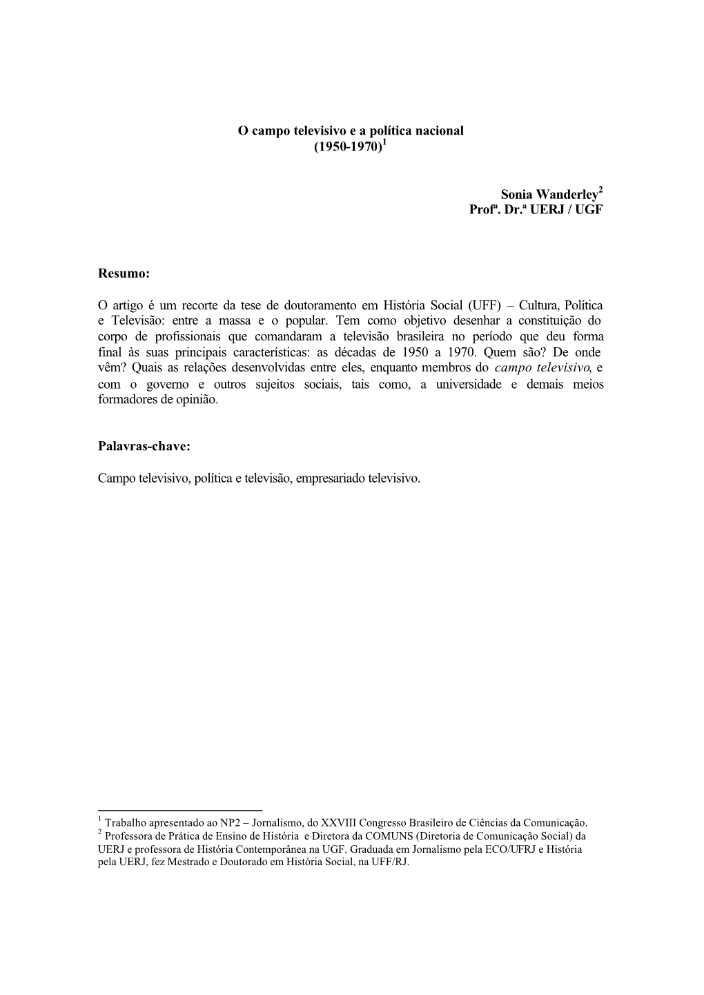 O Campo Televisivo E a Política Nacional (1950-1970) Sonia