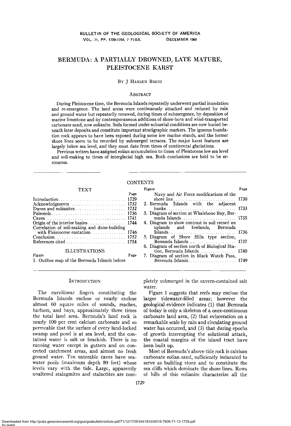 Bulletin of the Geological Society of America Vol. 71. Pp. 1729-1754, 7 Figs. December 1960 Bermuda: a Partially Drowned, Late M