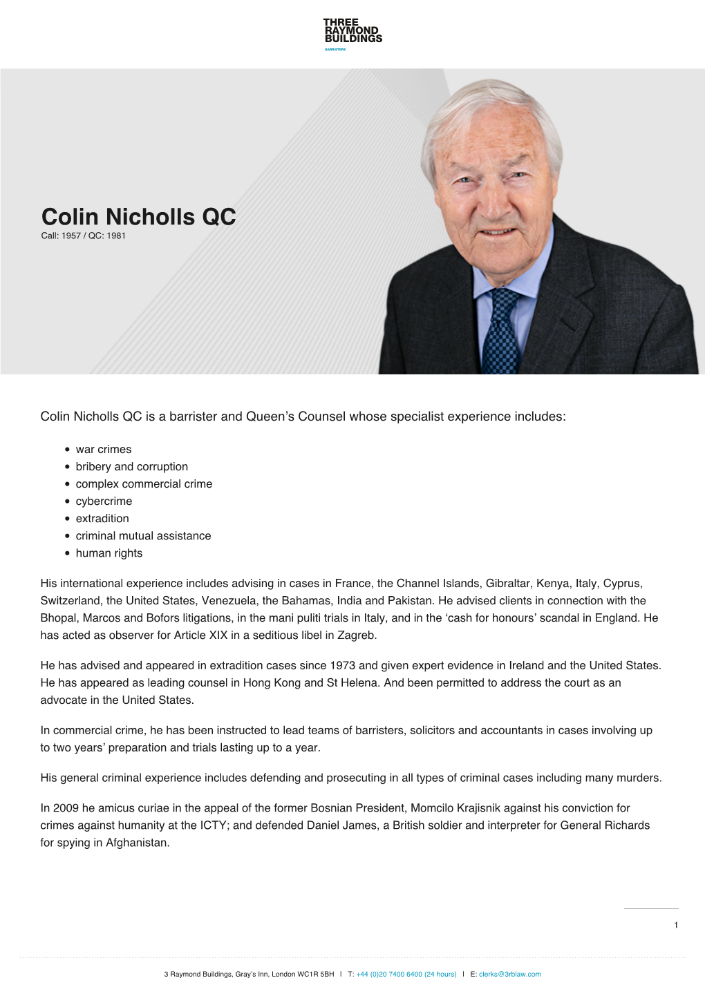 Colin Nicholls QC Call: 1957 / QC: 1981