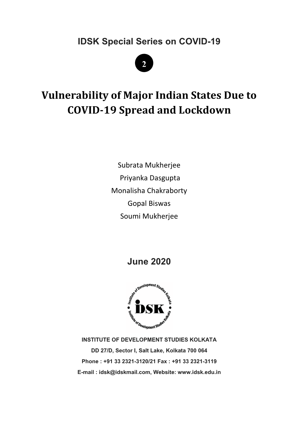 Vulnerability of Major Indian States Due to COVID-19 Spread and Lockdown