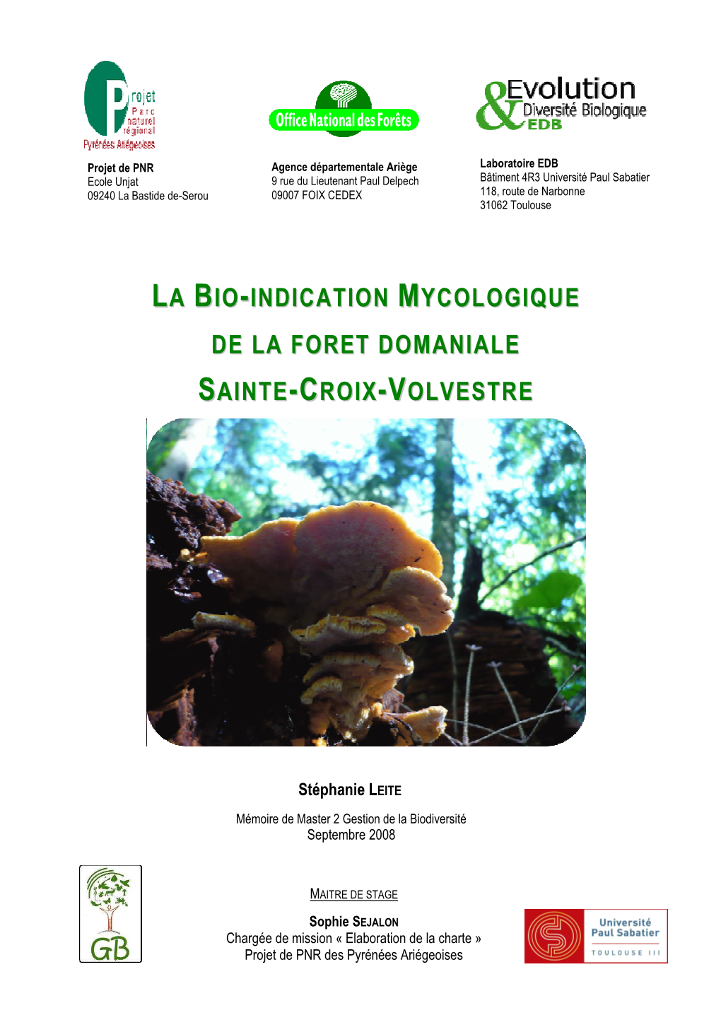 La Bio-Indication Mycologique De La Foret Domaniale Sainte-Croix-Volvestre