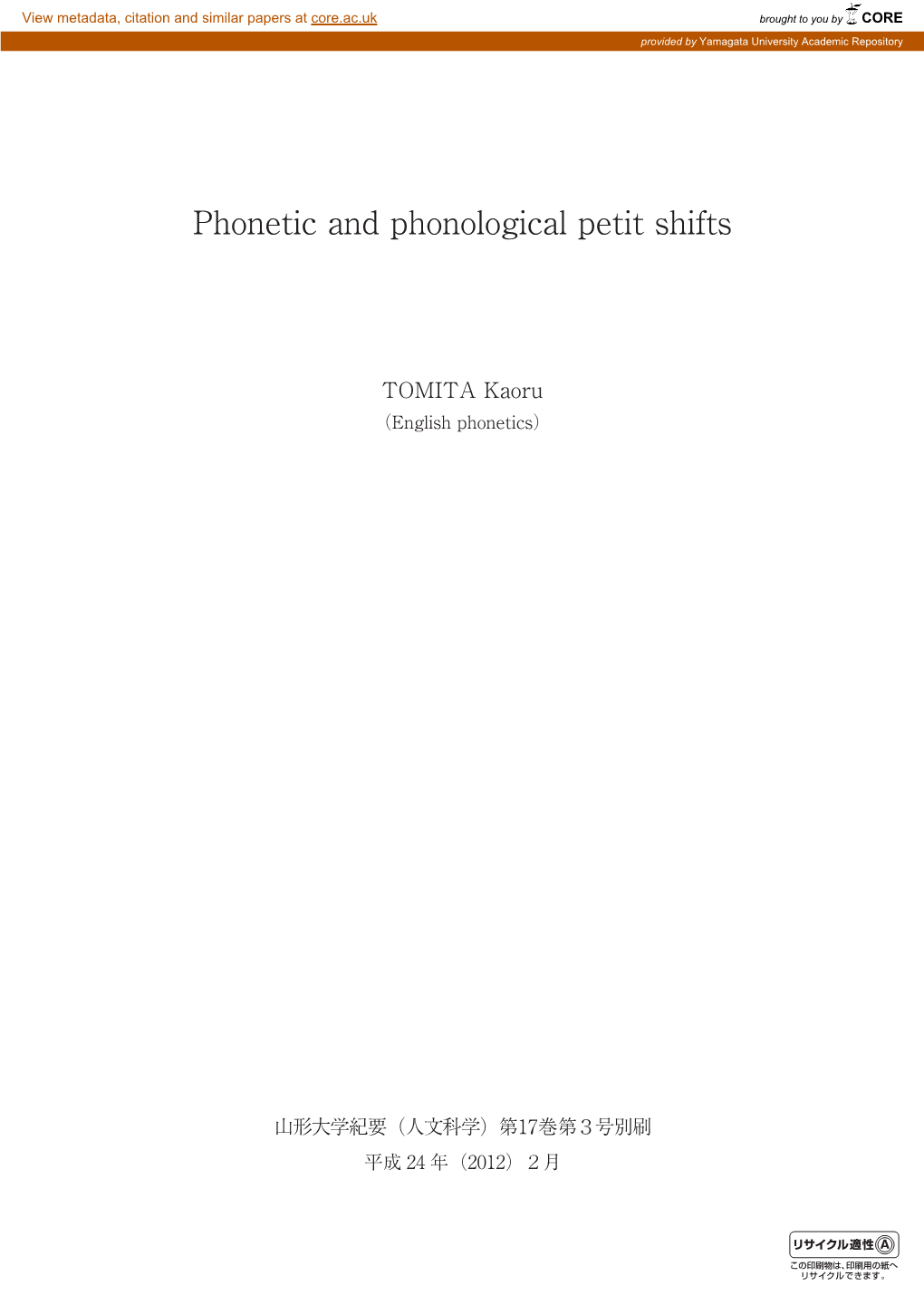 Phonetic and Phonological Petit Shifts