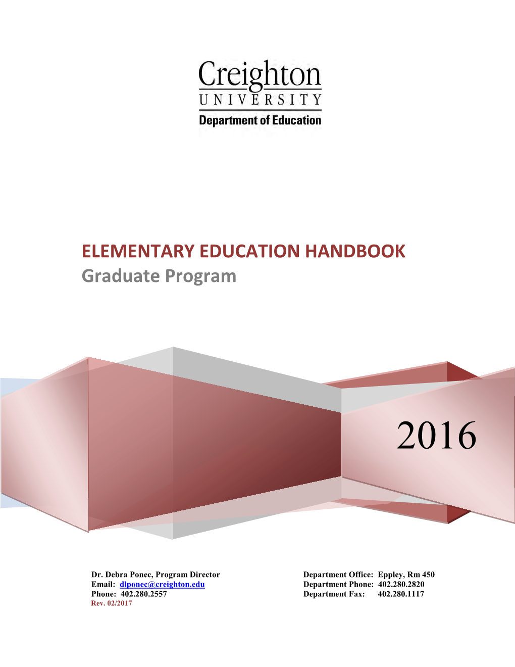 ELEMENTARY EDUCATION PROGRAM Program Outcomes 9 Ignatian Vision 11 Data Sheet 13 Recommended Sequence of Classes 14 Course Descriptions 15 III