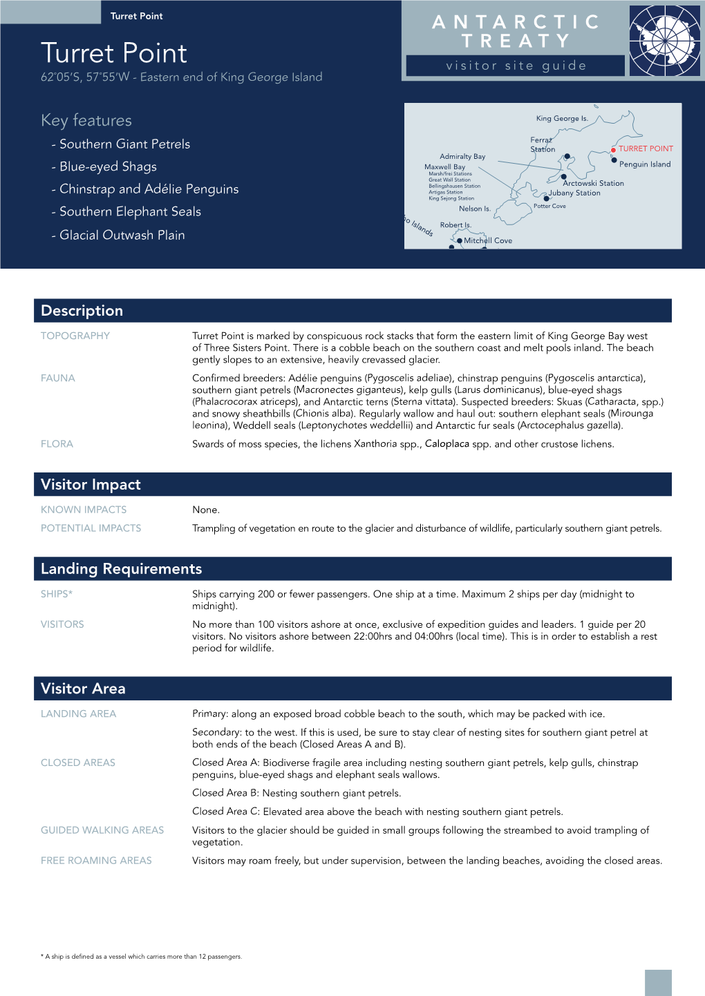 Turret Point ANTARCTIC TREATY Turret Point Visitor Site Guide 62˚05’S, 57˚55’W - Eastern End of King George Island