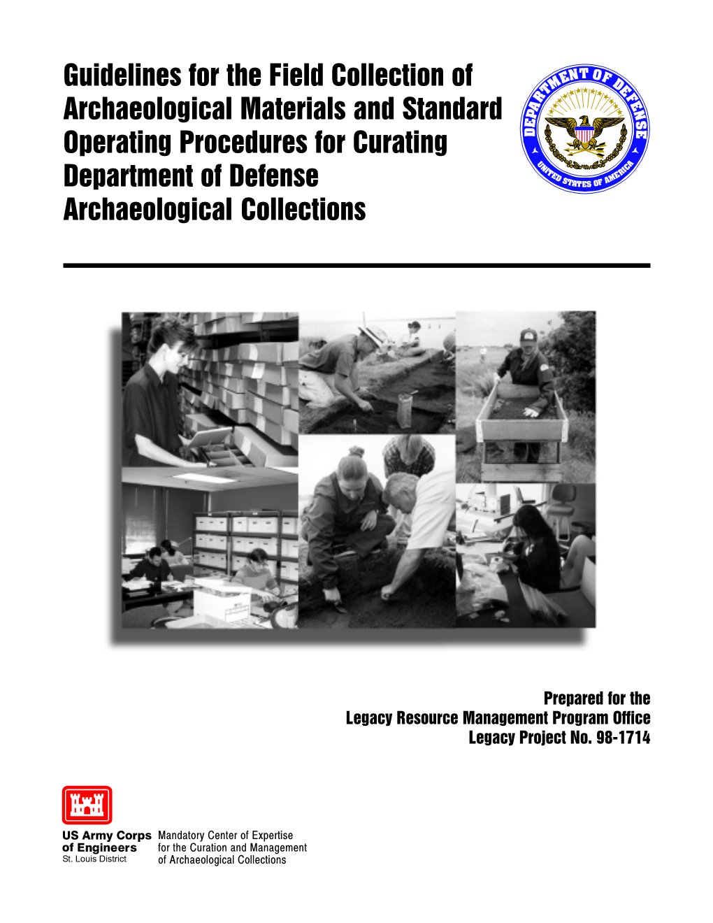 Guidelines for the Field Collection of Archaeological Materials and Standard Operating Procedures for Curating Department of Defense Archaeological Collections