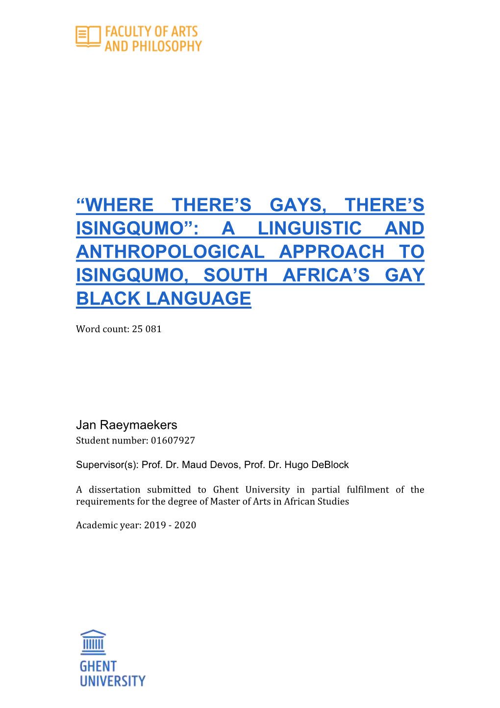 A Linguistic and Anthropological Approach to Isingqumo, South Africa’S Gay Black Language