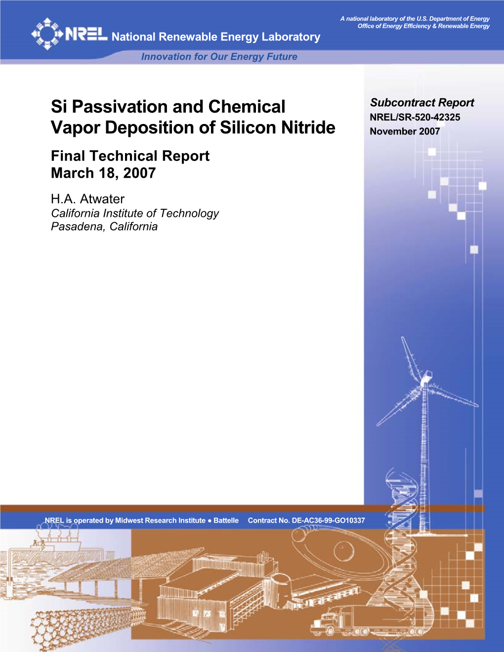 Si Passivation and Chemical Vapor Deposition of Silicon Nitride: Final Technical Report, March 18, 2007