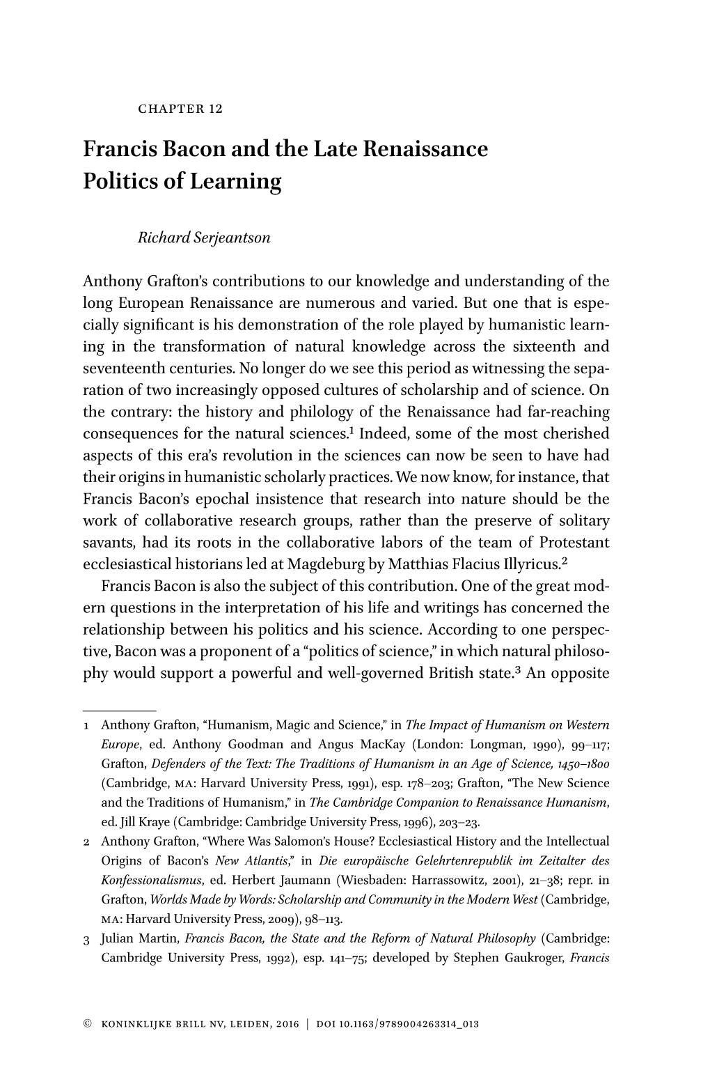 Francis Bacon and the Late Renaissance Politics of Learning