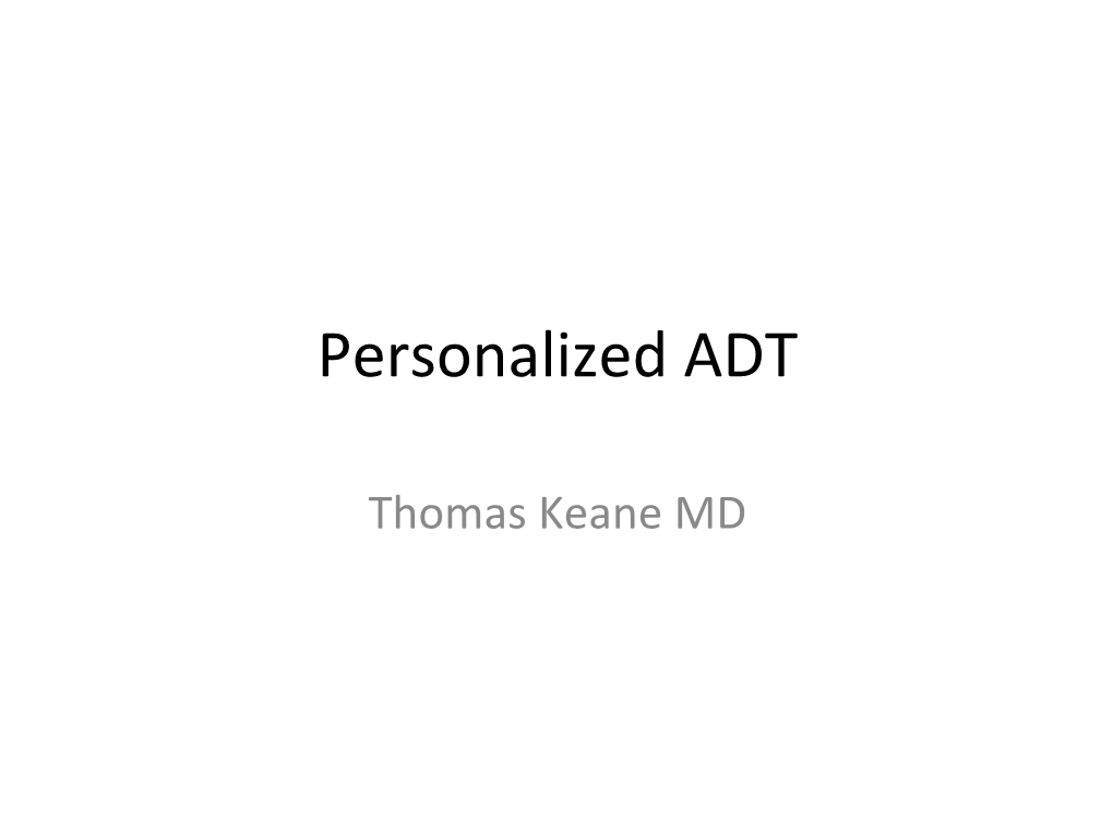 Personalized ADT