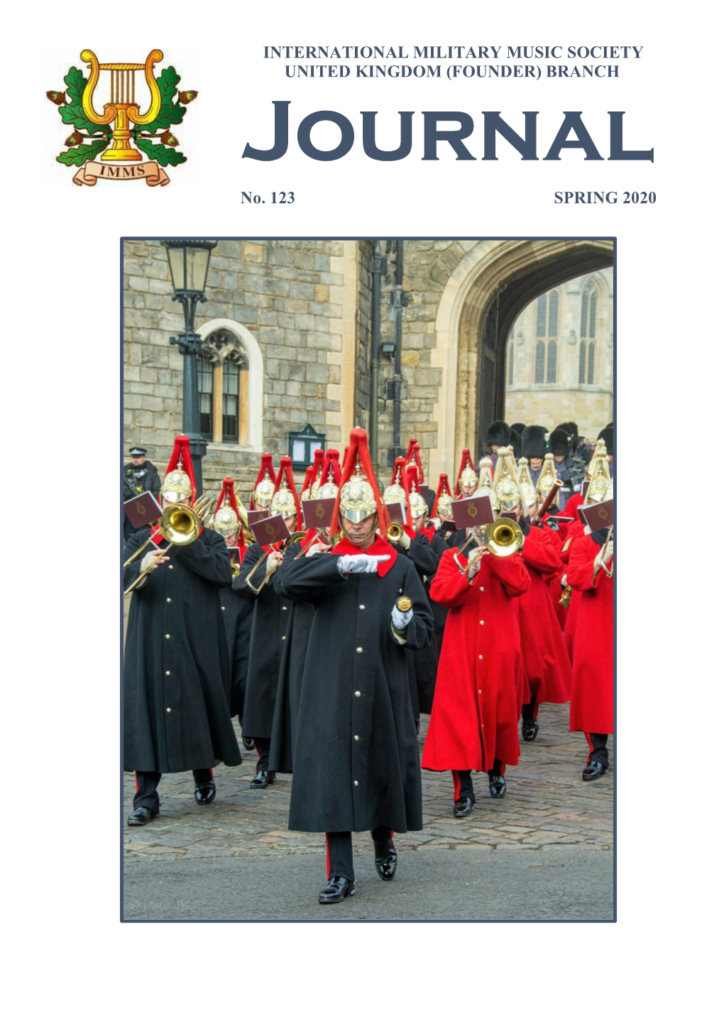 INTERNATIONAL MILITARY MUSIC SOCIETY UNITED KINGDOM (FOUNDER) BRANCH Journal