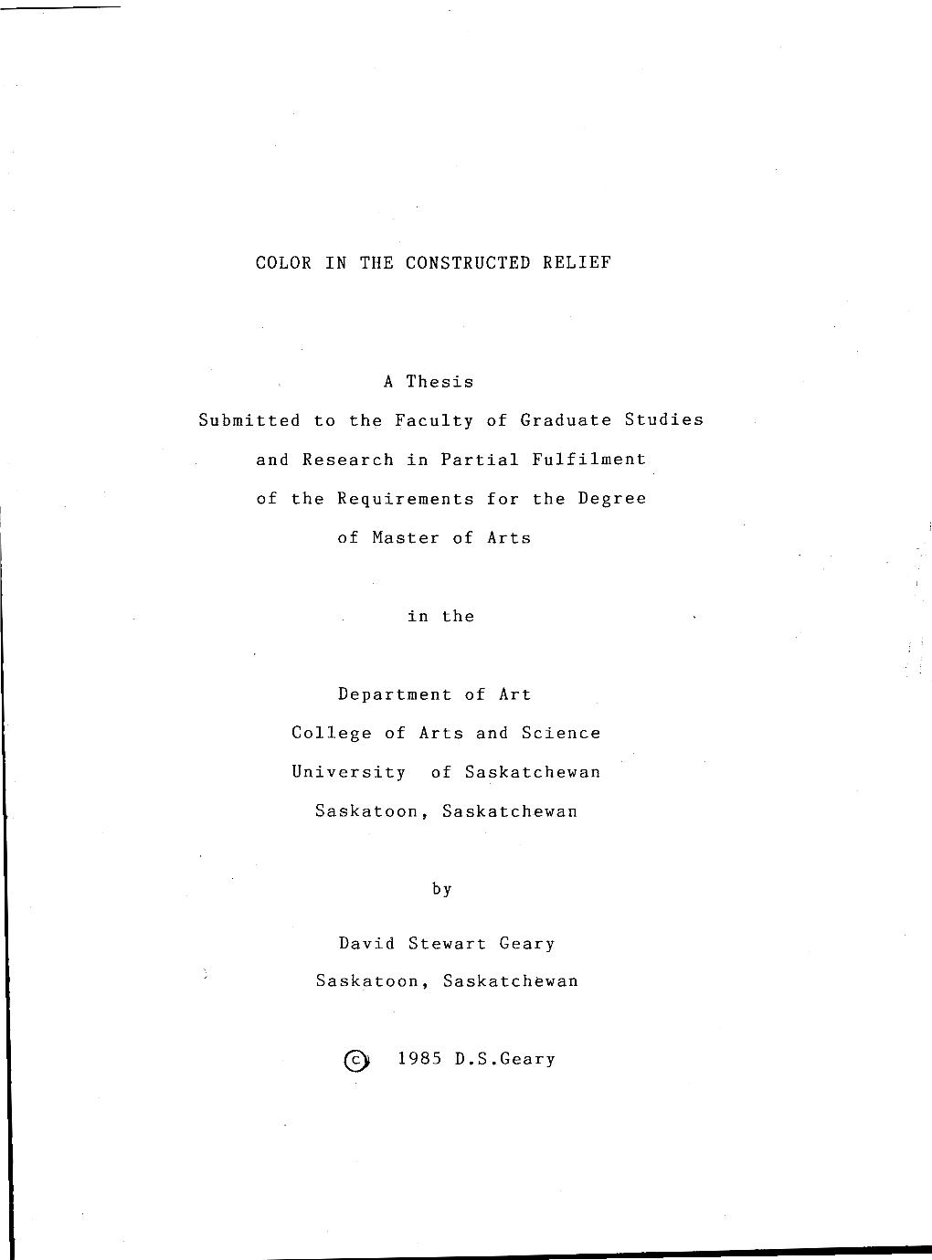 COLOR in the CONSTRUCTED RELIEF a Thesis Submitted to the Faculty of Graduate Studies and Research in Partial Fulfilment Of