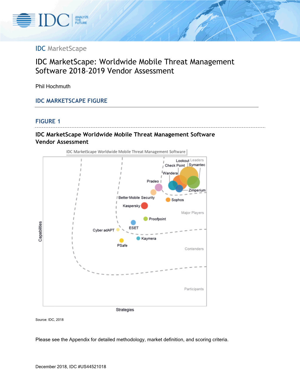 IDC Marketscape IDC Marketscape: Worldwide Mobile Threat Management Software 2018–2019 Vendor Assessment
