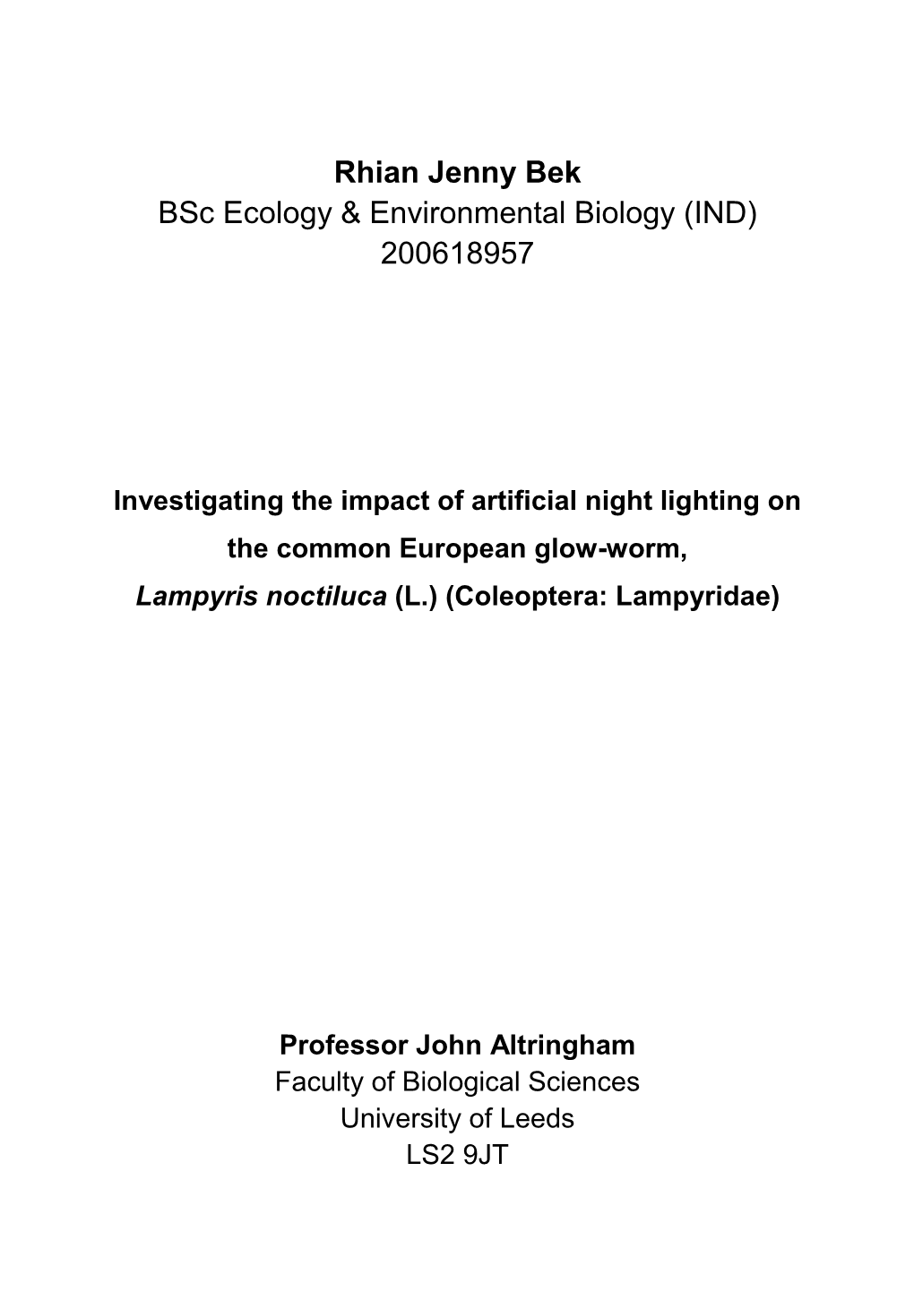 Investigating the Impact of Artificial Night Lighting on the Common European Glow-Worm, Lampyris Noctiluca (L.) (Coleoptera: Lampyridae)