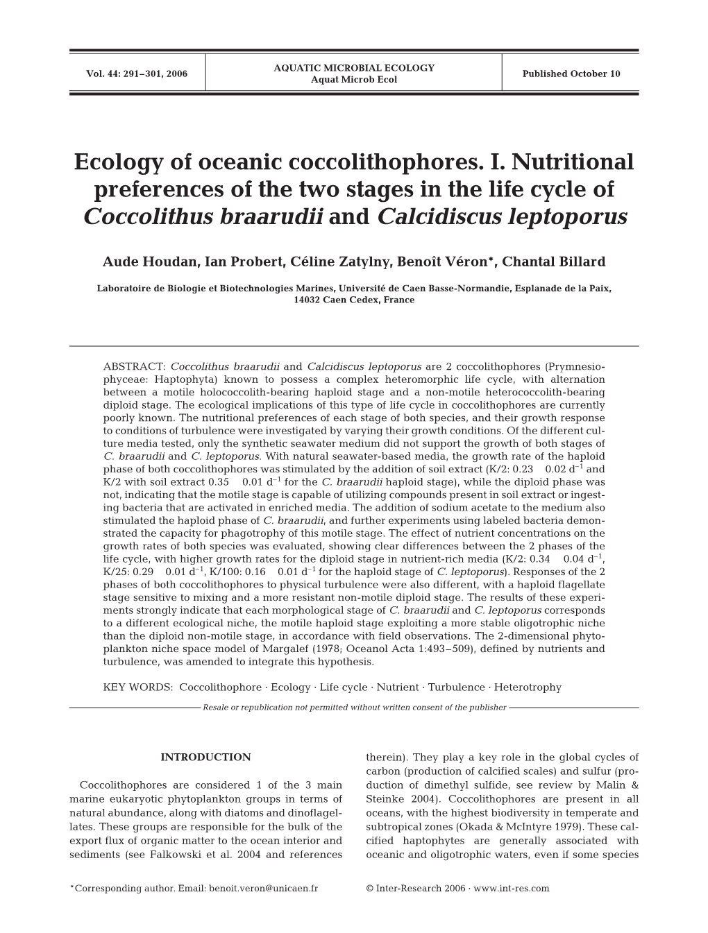 Ecology of Oceanic Coccolithophores. I. Nutritional Preferences of the Two Stages in the Life Cycle of Coccolithus Braarudii and Calcidiscus Leptoporus