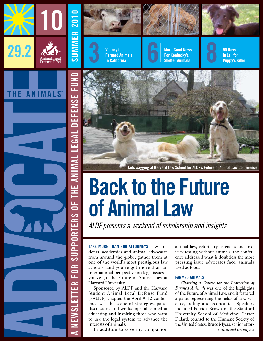 Back to the Future of Animal Law ALDF Presents a Weekend of Scholarship and Insights