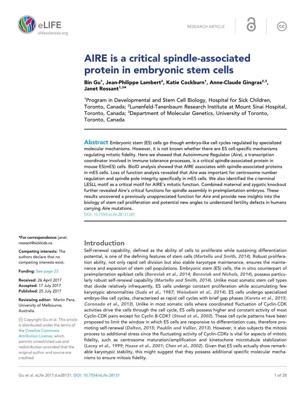 AIRE Is a Critical Spindle-Associated Protein in Embryonic Stem Cells Bin Gu1, Jean-Philippe Lambert2, Katie Cockburn1, Anne-Claude Gingras2,3, Janet Rossant1,3*