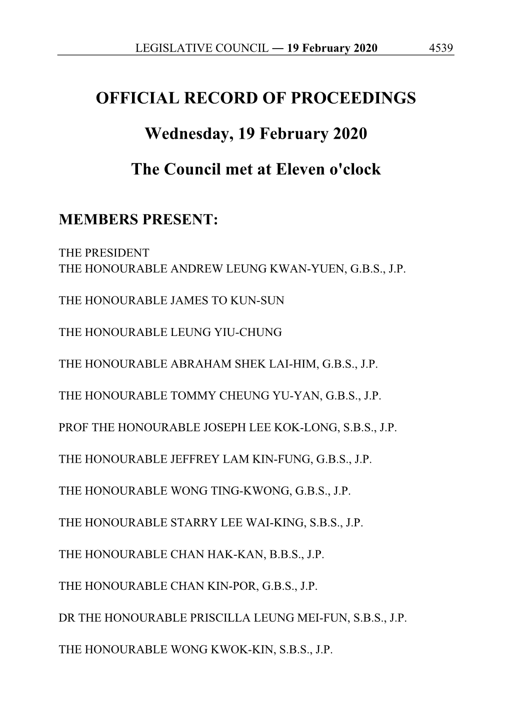 OFFICIAL RECORD of PROCEEDINGS Wednesday, 19 February 2020 the Council Met at Eleven O'clock