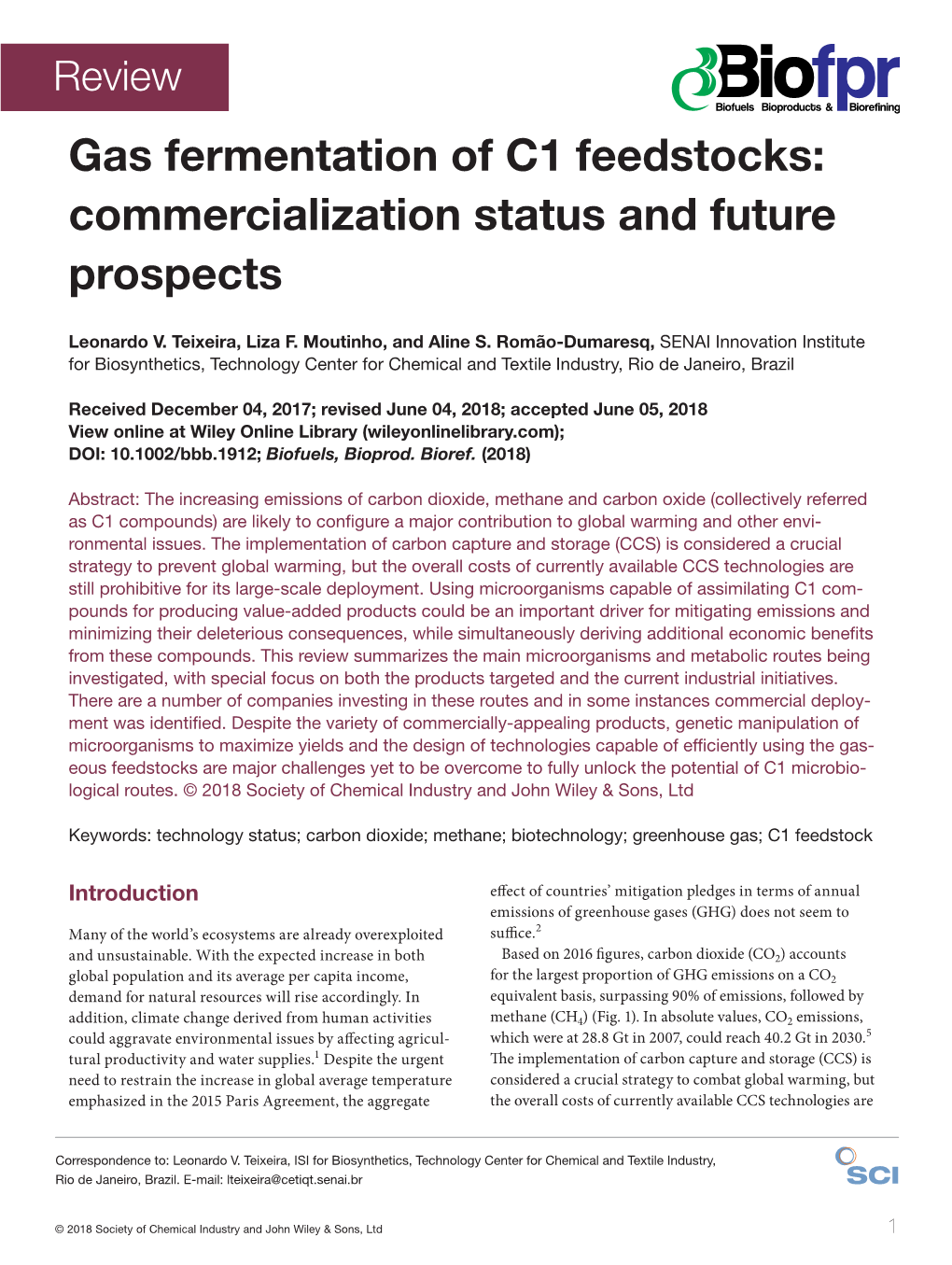 Gas Fermentation of C1 Feedstocks: Commercialization Status and Future Prospects