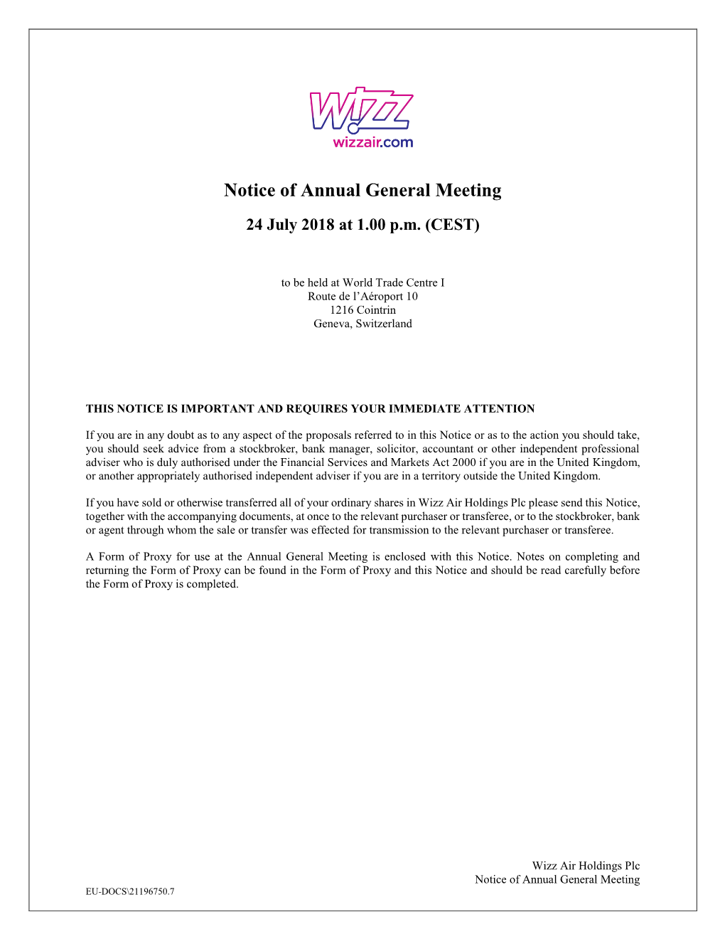 Notice of Annual General Meeting 24 July 2018 at 1.00 P.M