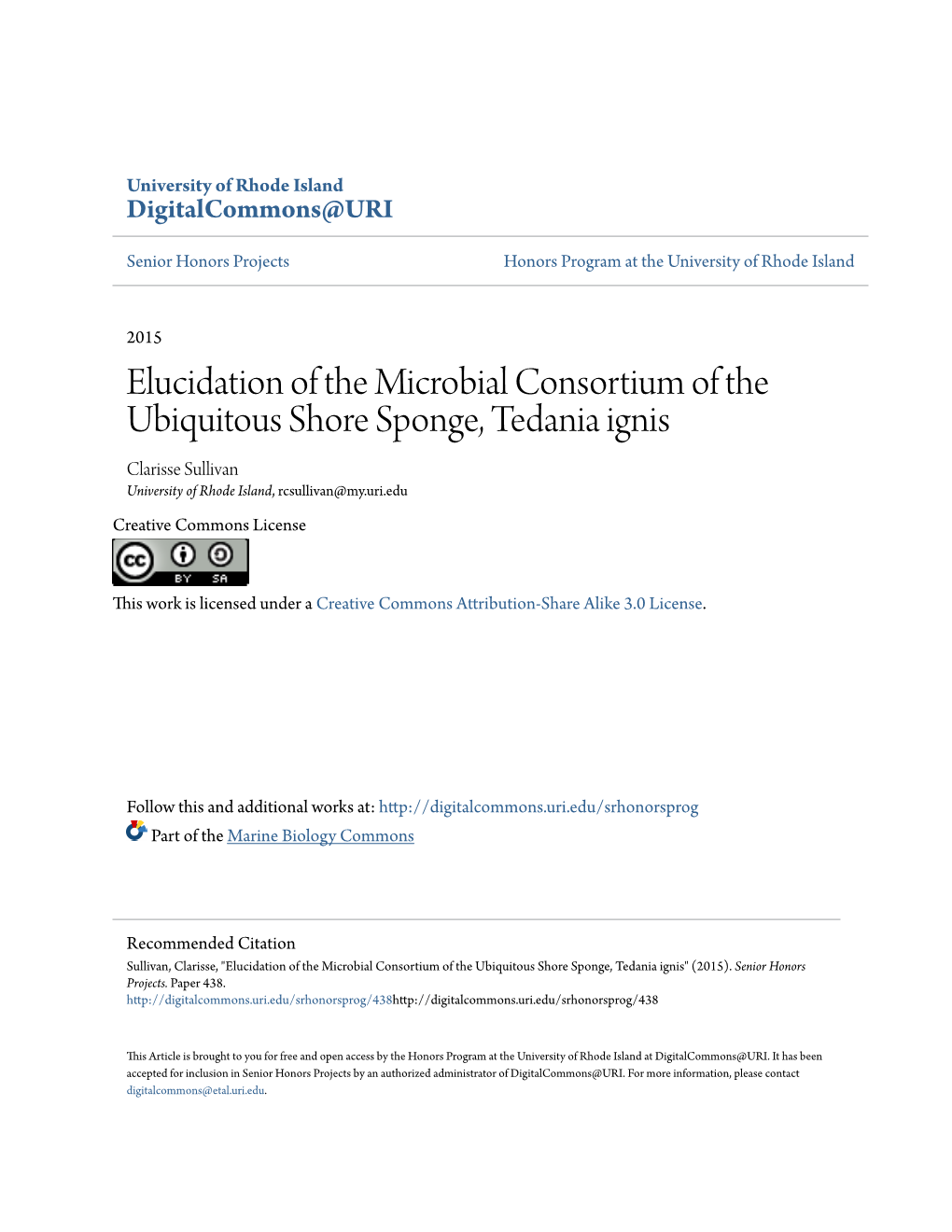 Elucidation of the Microbial Consortium of the Ubiquitous Shore