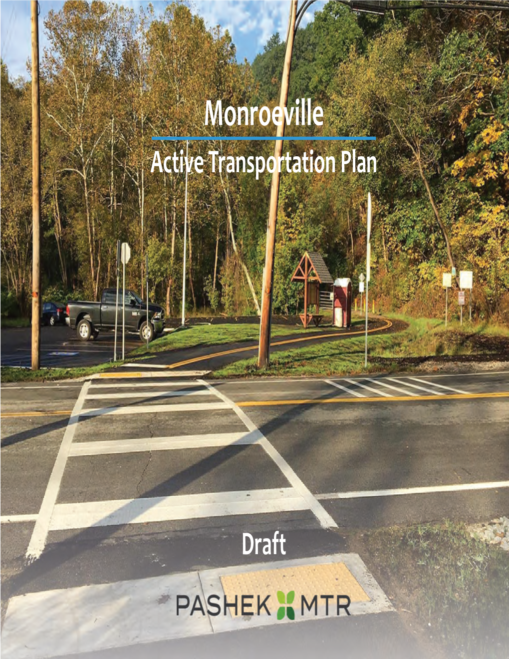Monroeville Active Transportation Plan DRAFT DRAFT DRAFT DRAFT DRAFT DRAFT DRAFT DRAFT DRAFT DRAFT Table of Contents CONTENTS Project Team / Acknowledgements