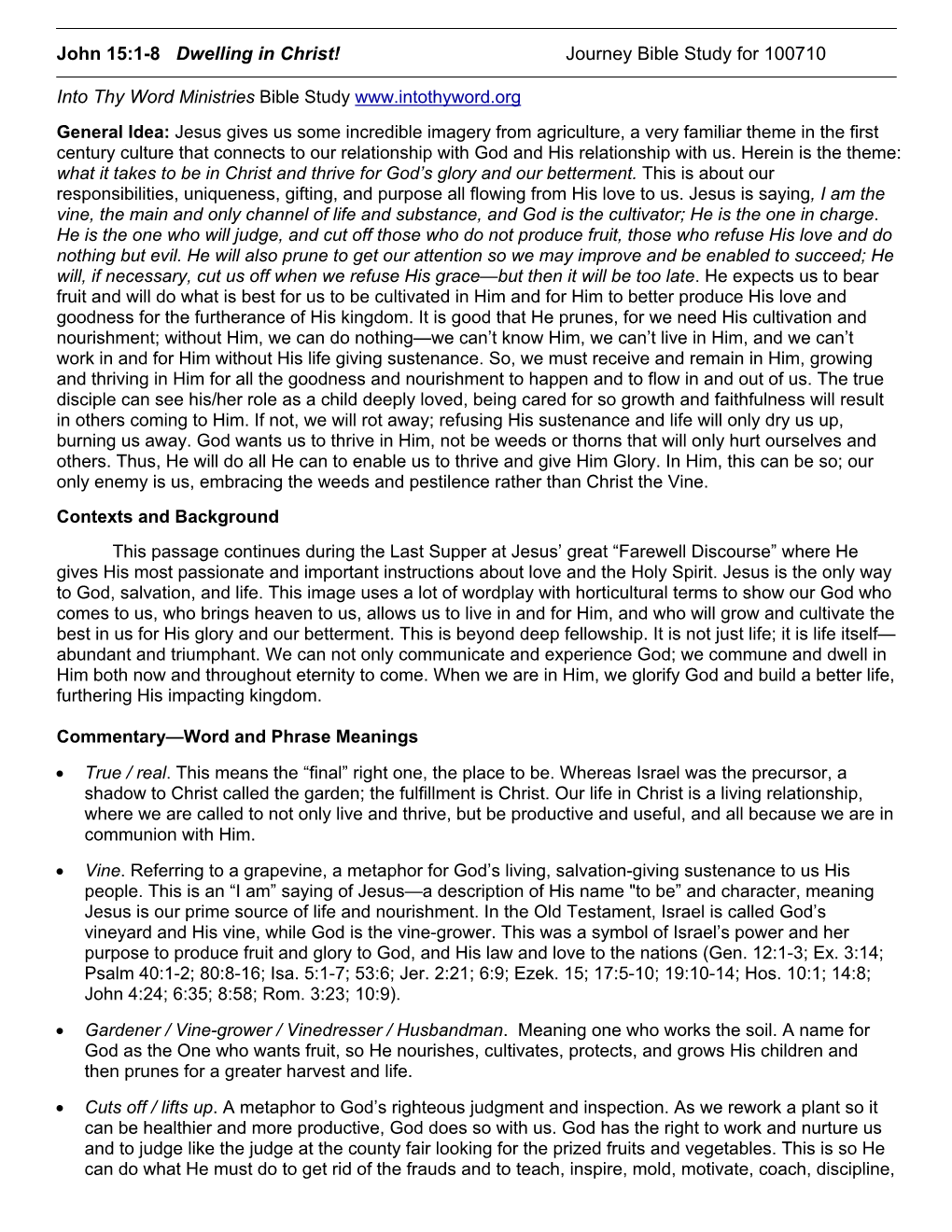 John 15:1-8 Dwelling in Christ! Journey Bible Study for 100710