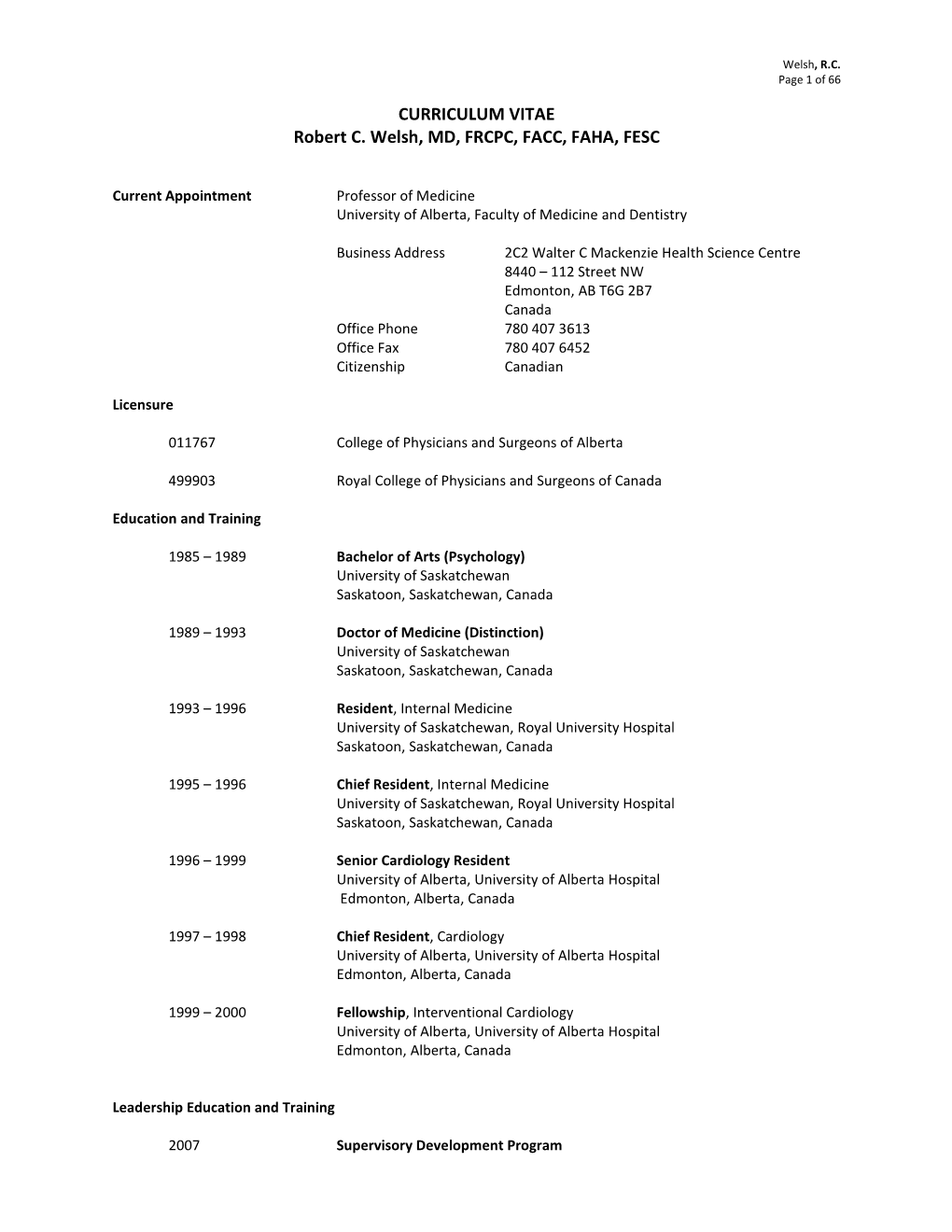 CURRICULUM VITAE Robert C. Welsh, MD, FRCPC, FACC, FAHA, FESC