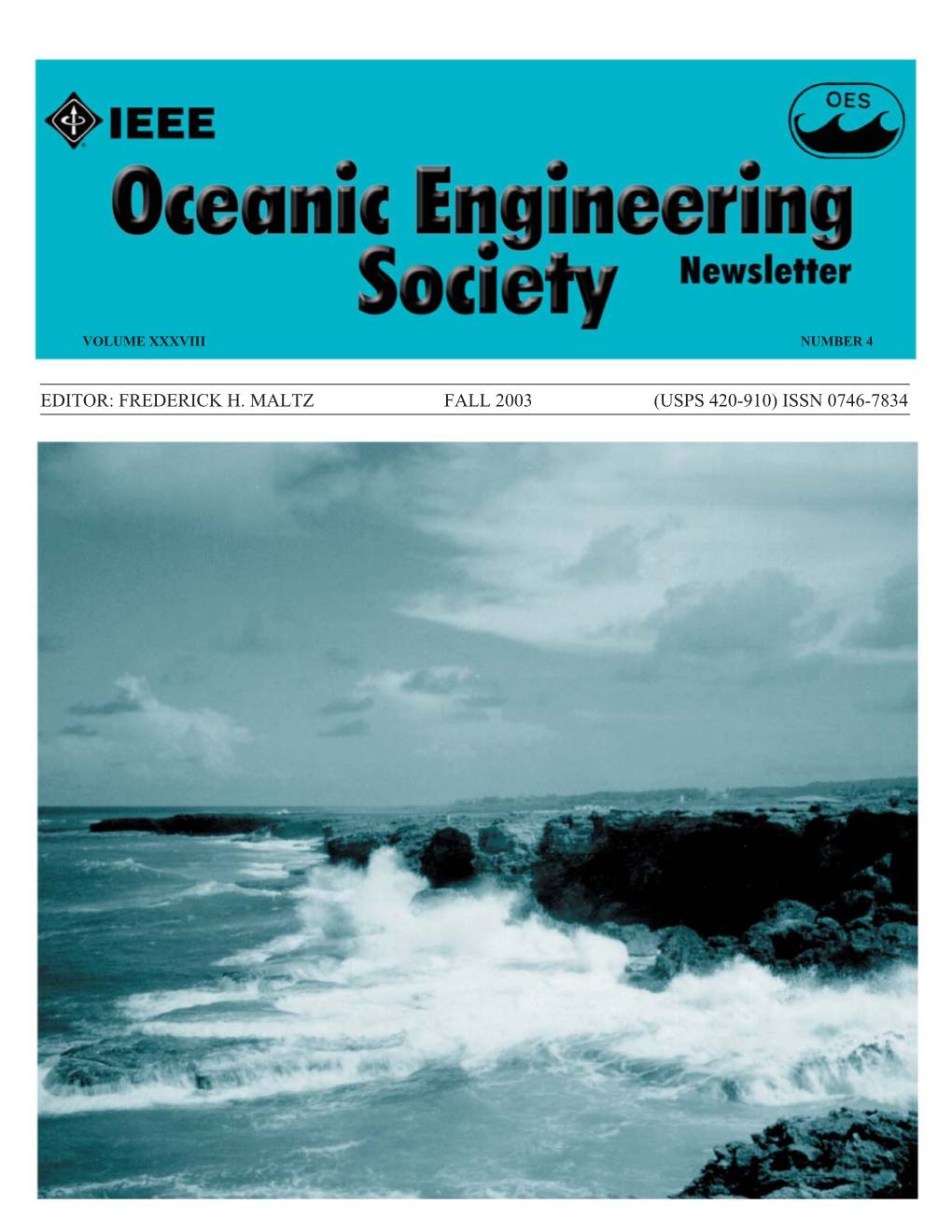 Frederick H. Maltz Fall 2003 (Usps 420-910) Issn 0746-7834 Ieee Oceanic Engineering Society