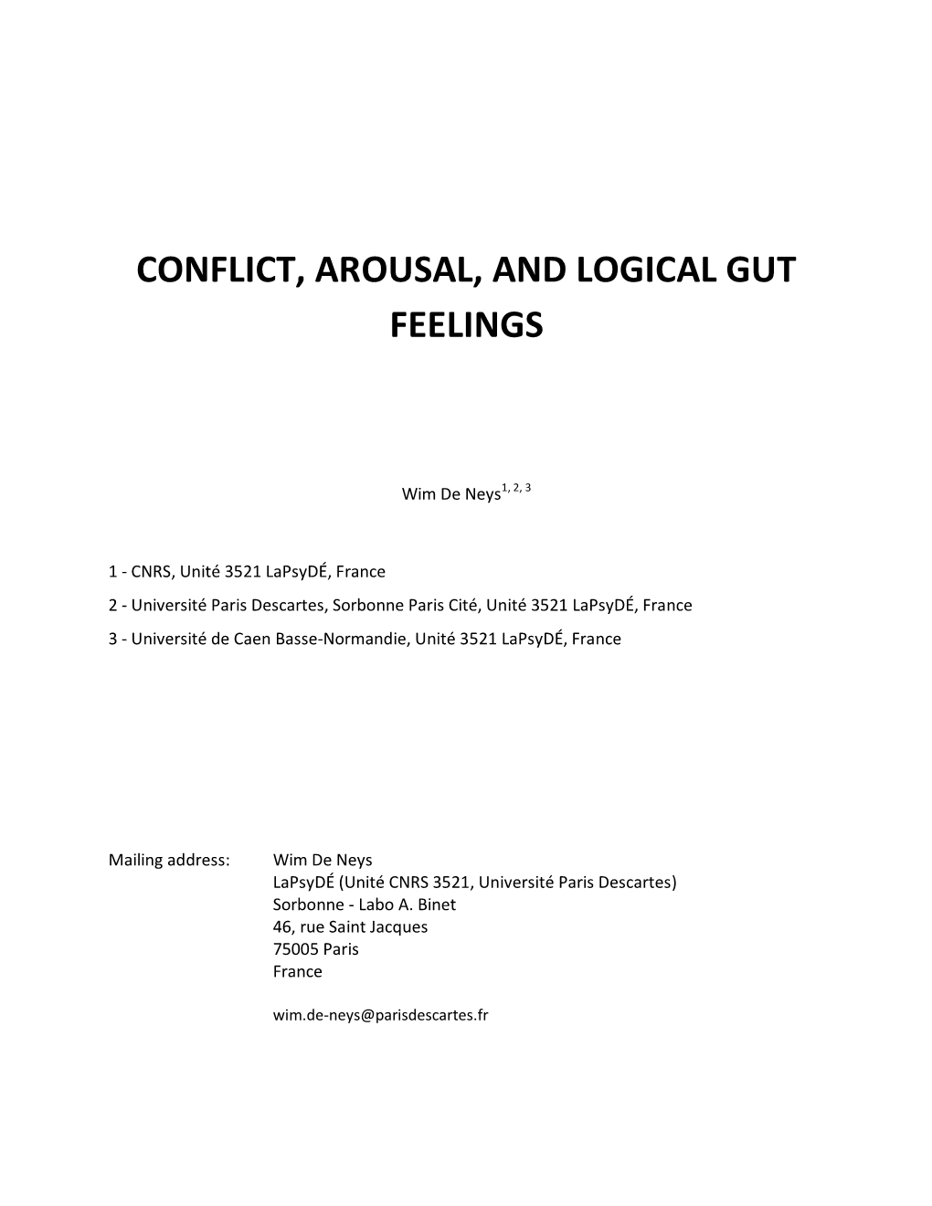 Conflict, Arousal, and Logical Gut Feelings