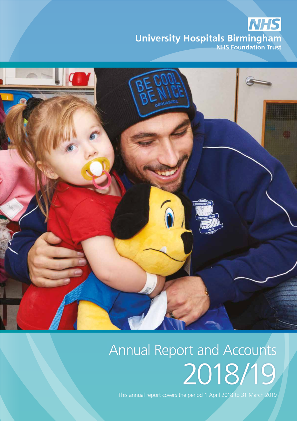 Annual Report and Accounts 2018/19 Accounts and Report Annual