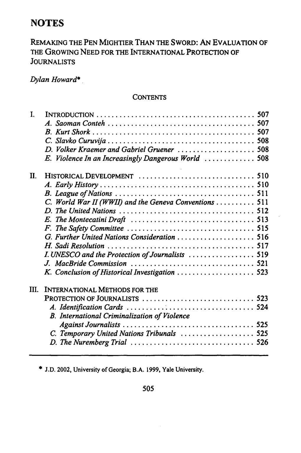 Remaking the Pen Mightier Than the Sword: an Evaluation of the Growing Need for the International Protection of Journalists