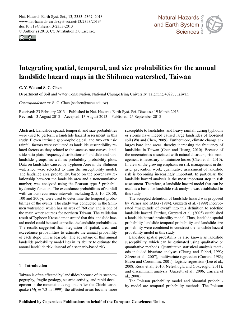 Integrating Spatial, Temporal, and Size Probabilities for the Annual Landslide Hazard Maps in the Shihmen Watershed, Taiwan