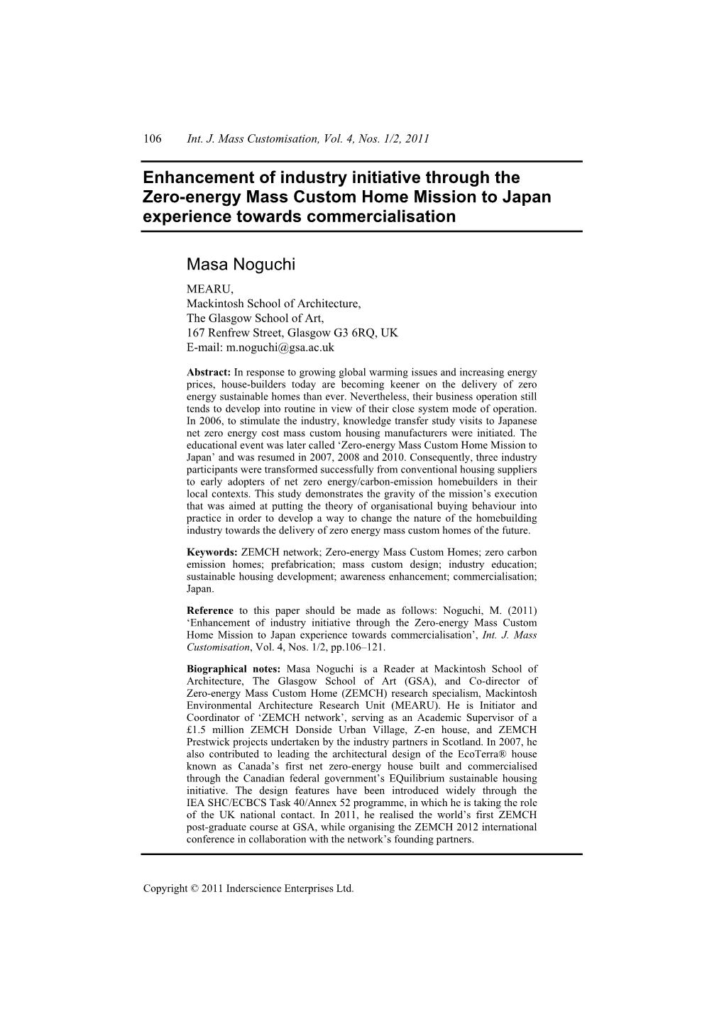 Enhancement of Industry Initiative Through the Zero-Energy Mass Custom Home Mission to Japan Experience Towards Commercialisation