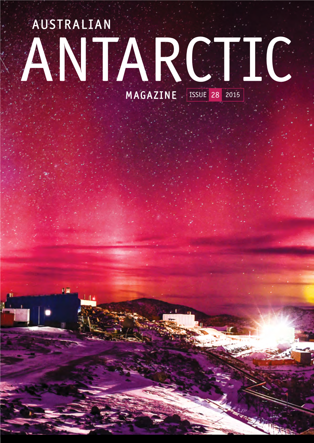 Australian Antarctic Magazine — Issue 28
