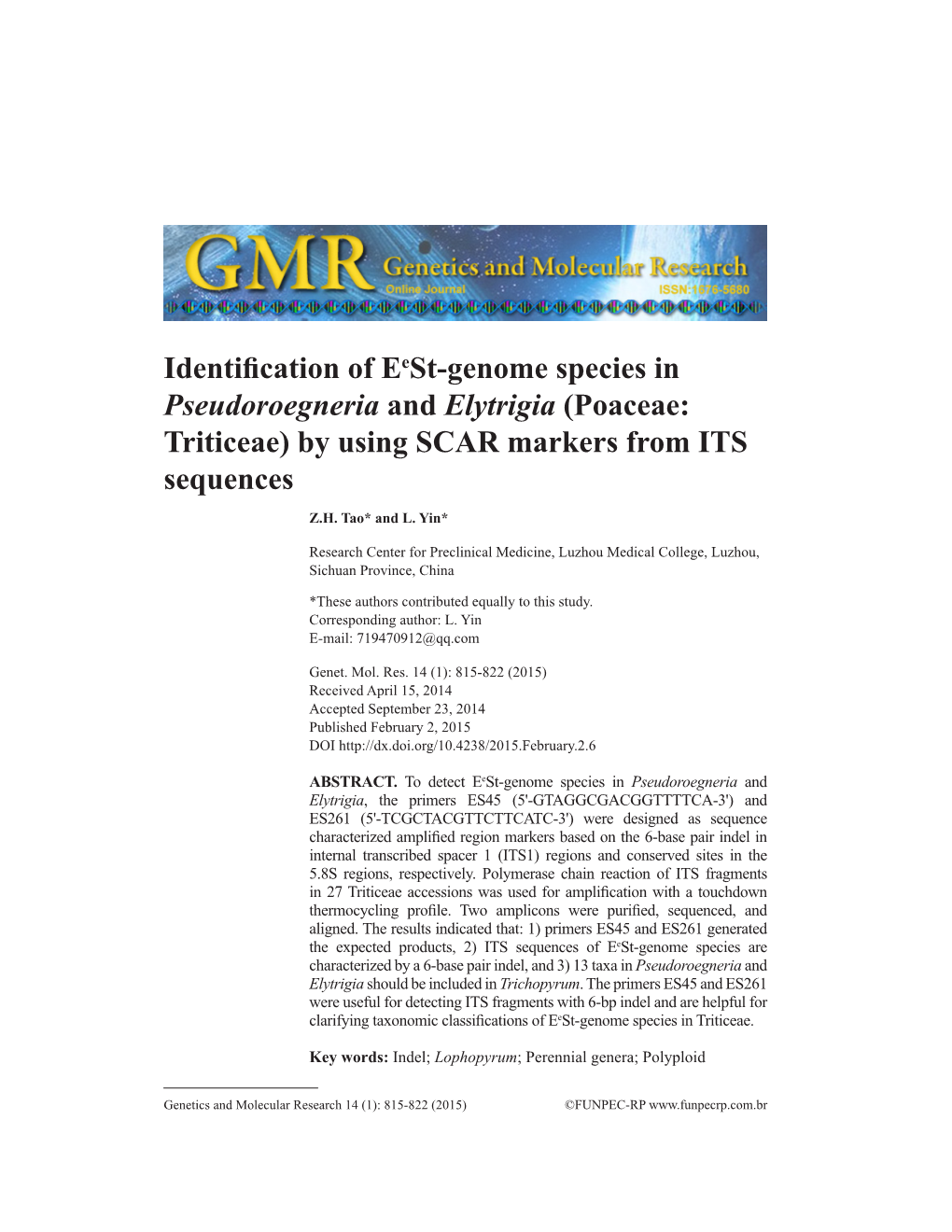 Identification of Eest-Genome Species in Pseudoroegneria and Elytrigia (Poaceae: Triticeae) by Using SCAR Markers from ITS Sequences Z.H