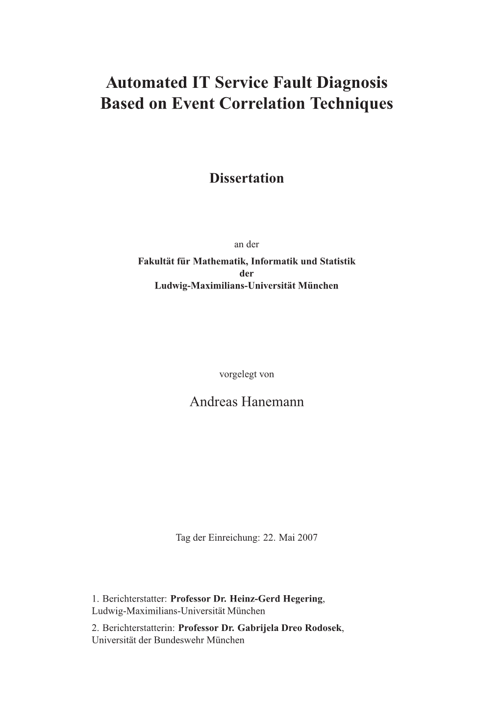 Automated IT Service Fault Diagnosis Based on Event Correlation Techniques